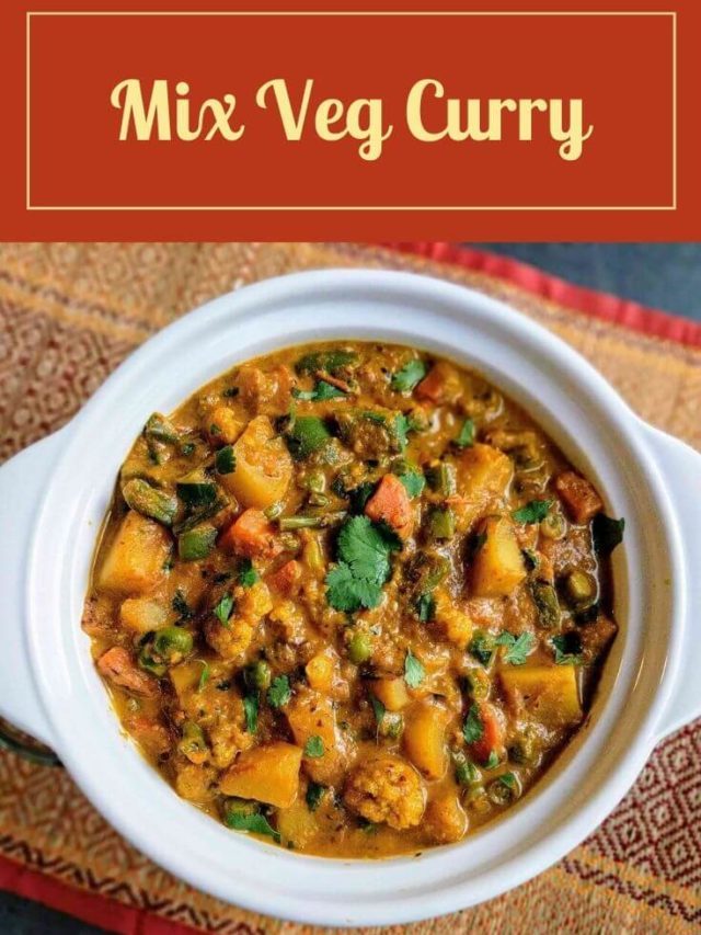 Mix Veg Recipe | Restaurant Style Mixed Vegetable Curry