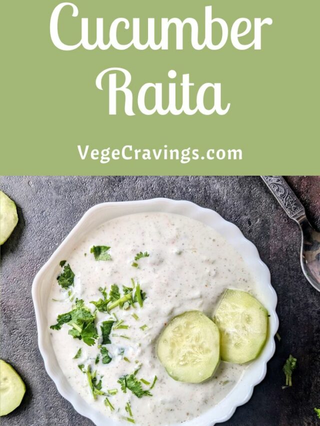 Cucumber raita is a popular & refreshing Indian condiment made with yogurt, cucumbers and seasoned with various spices.