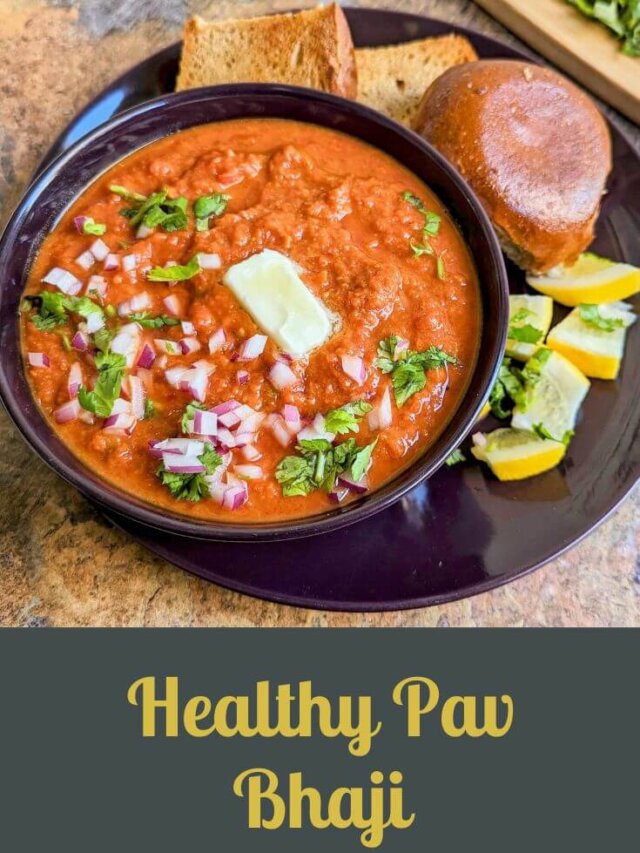 Healthy Pav Bhaji Recipe | VegeCravings