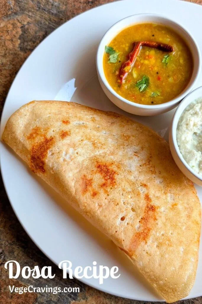 Dosa Recipe with Homemade Dosa Batter