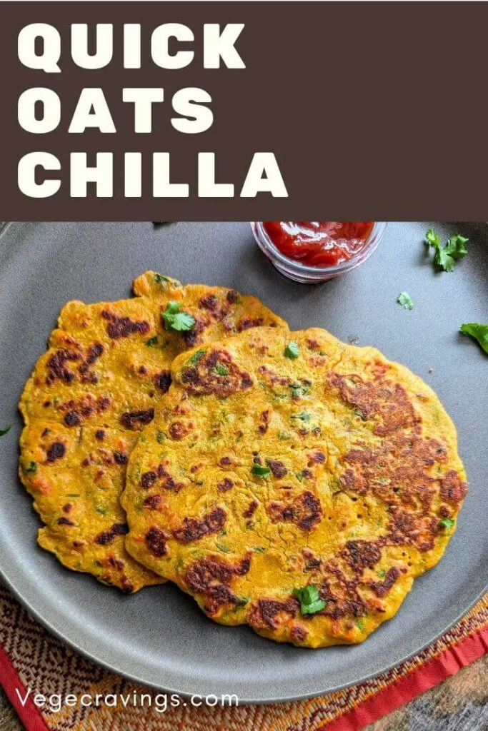 Quick oats chilla is a healthy, protein-packed savory pancake made with instant oats, besan and veggies—perfect for a quick, nutritious meal!